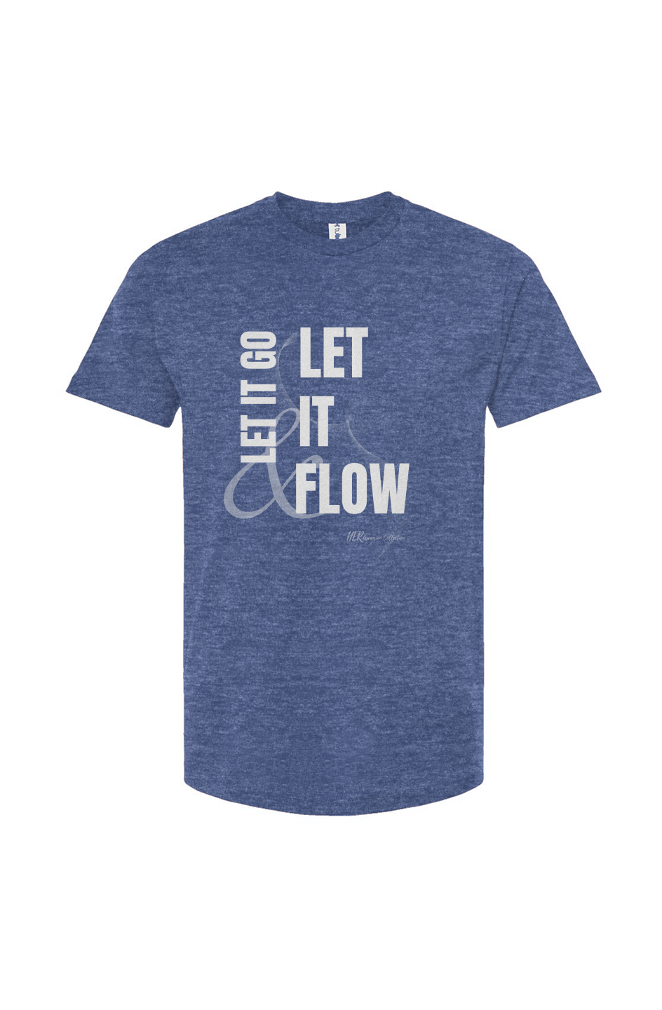 Let It Flow & Let It Go Tee